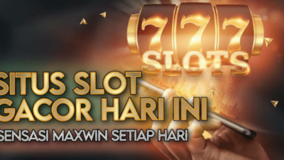Rekomendasi Situs Slot Gacor Gampang Menang Tahun 2022, 100% Maxwin!!!